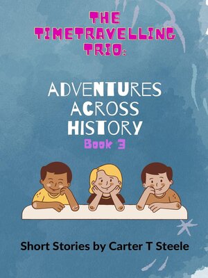 cover image of The Time-Travelling Trio